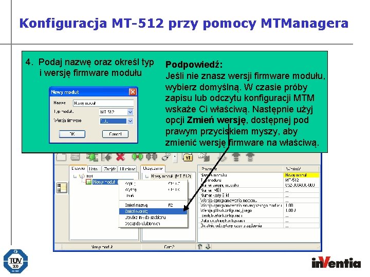 Konfiguracja MT-512 przy pomocy MTManagera 4. Podaj nazwę oraz określ typ i wersję firmware