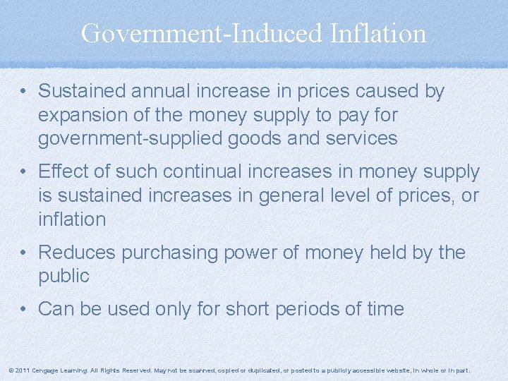 Government-Induced Inflation • Sustained annual increase in prices caused by expansion of the money