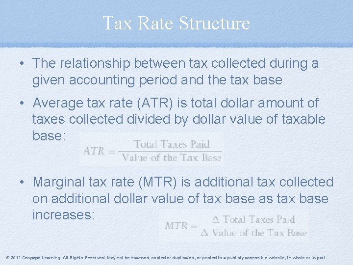 Tax Rate Structure • The relationship between tax collected during a given accounting period