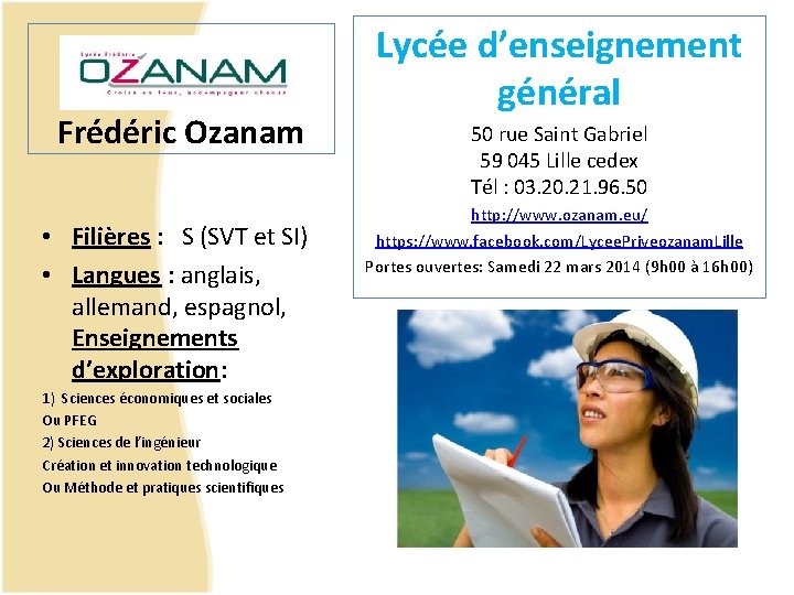 Frédéric Ozanam • Filières : S (SVT et SI) • Langues : anglais, allemand,
