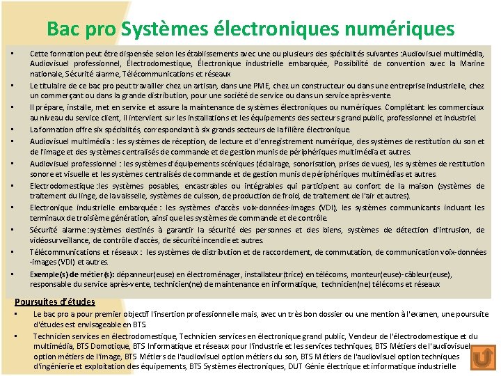 Bac pro Systèmes électroniques numériques Cette formation peut être dispensée selon les établissements avec