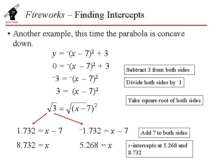 Fireworks – Finding Intercepts • Another example, this time the parabola is concave down.