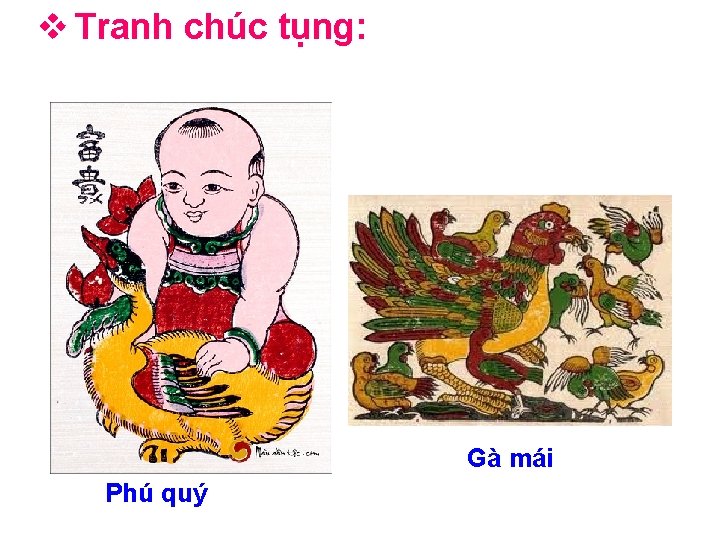 v Tranh chúc tụng: Gà mái Phú quý 