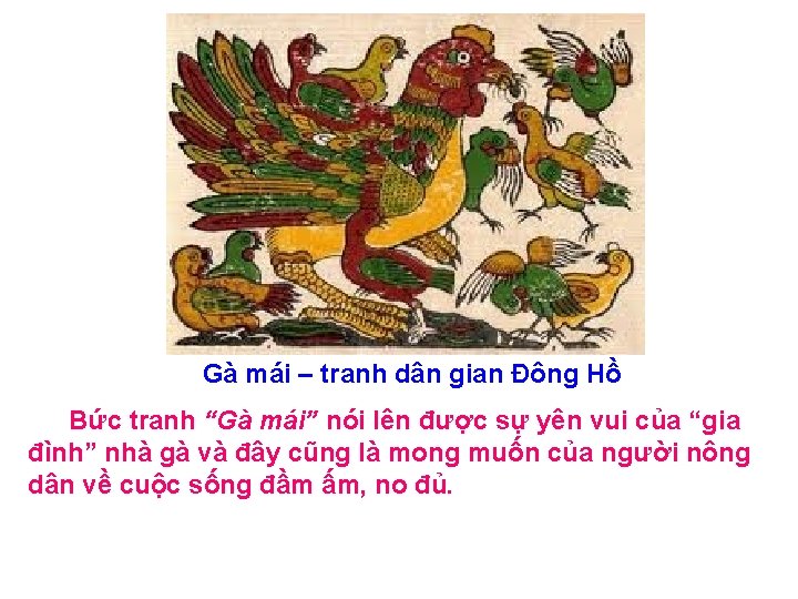 Gà mái – tranh dân gian Đông Hồ Bức tranh “Gà mái” nói lên