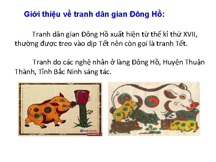 Giới thiệu về tranh dân gian Đông Hồ: Tranh dân gian Đông Hồ xuất