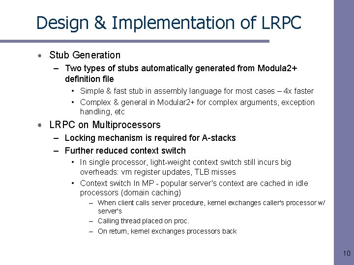 Design & Implementation of LRPC Stub Generation – Two types of stubs automatically generated