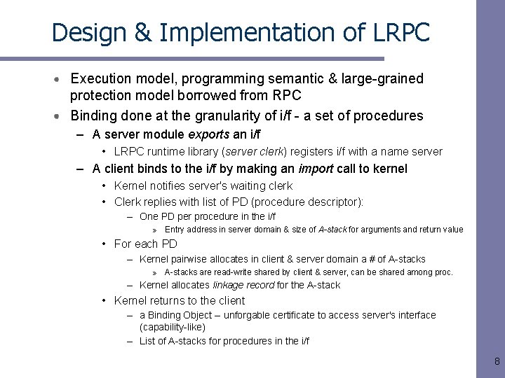 Design & Implementation of LRPC Execution model, programming semantic & large-grained protection model borrowed