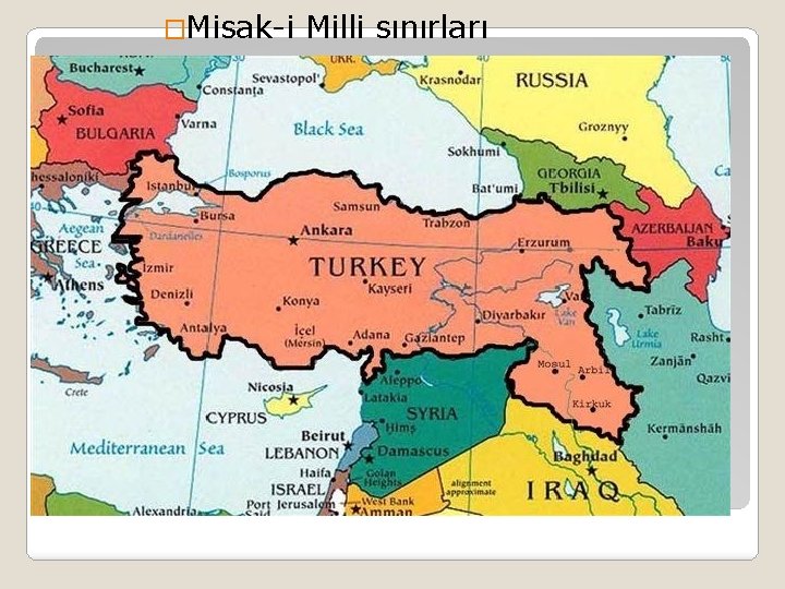 �Misak-i Milli sınırları 