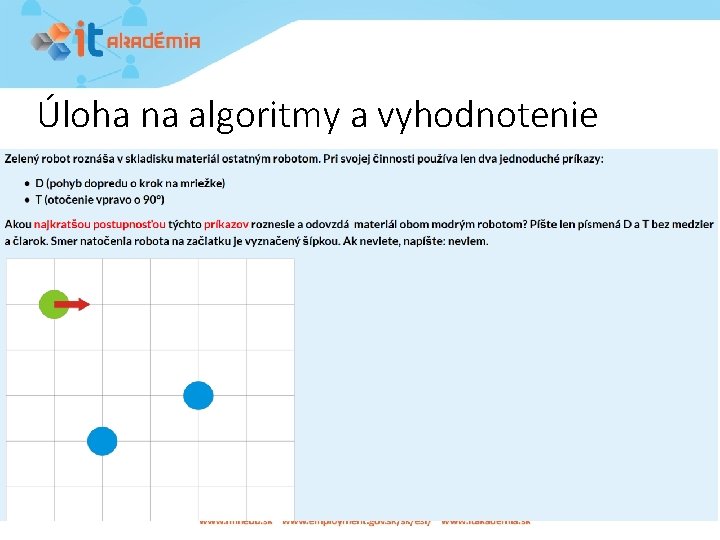 Úloha na algoritmy a vyhodnotenie 