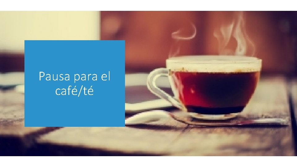 Pausa para el café/té 