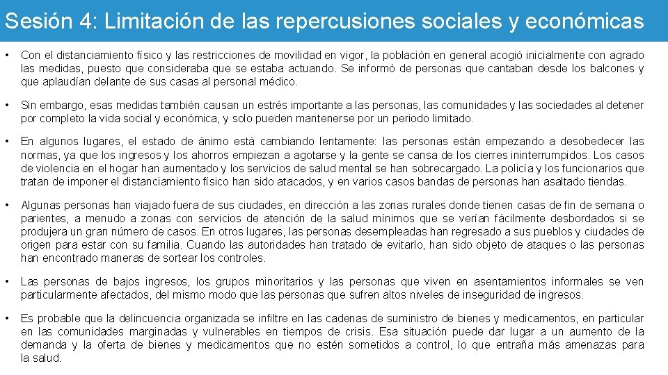 Sesión 4: Limitación de las repercusiones sociales y económicas • Con el distanciamiento físico