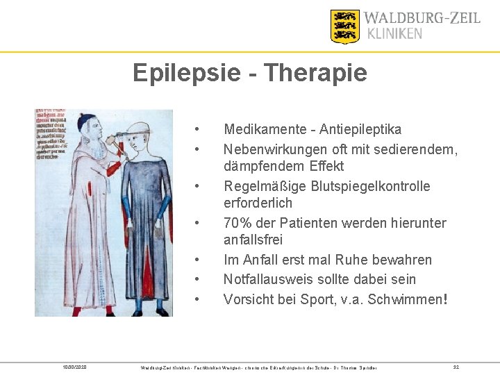 Epilepsie - Therapie • • 10/30/2020 Medikamente - Antiepileptika Nebenwirkungen oft mit sedierendem, dämpfendem