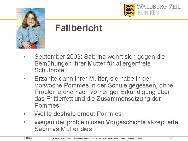 Fallbericht • • 10/30/2020 September 2003: Sabrina wehrt sich gegen die Bemühungen ihrer Mutter