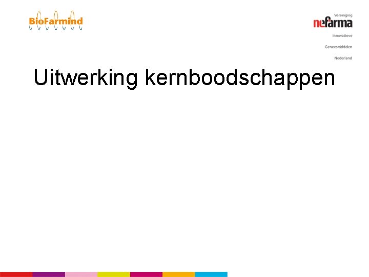 Uitwerking kernboodschappen 