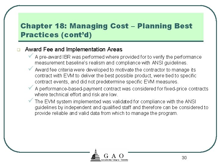 Chapter 18: Managing Cost – Planning Best Practices (cont’d) q Award Fee and Implementation