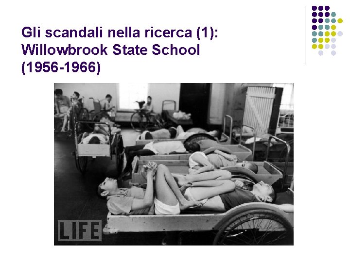 Gli scandali nella ricerca (1): Willowbrook State School (1956 -1966) 