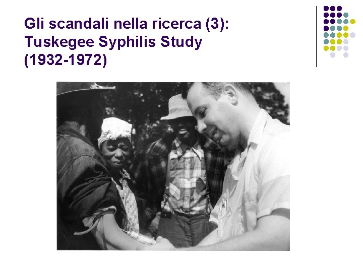 Gli scandali nella ricerca (3): Tuskegee Syphilis Study (1932 -1972) 