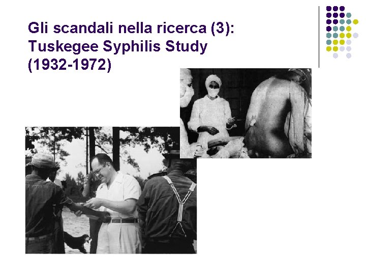 Gli scandali nella ricerca (3): Tuskegee Syphilis Study (1932 -1972) 