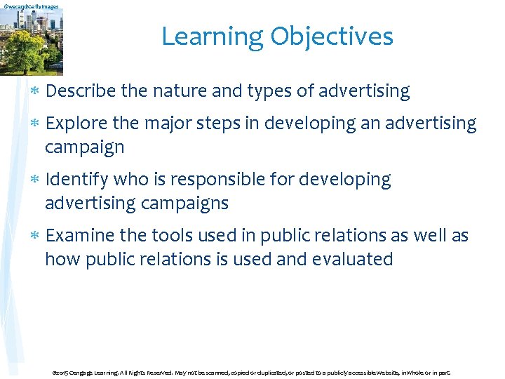 ©wecand/Getty. Images Learning Objectives Describe the nature and types of advertising Explore the major
