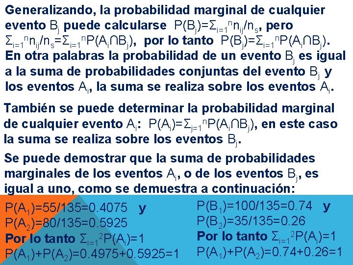 PROBABILIDAD CONDICIONAL MARGINAL Y CONJUNTA INDEPENDENCIA DE EVENTOS