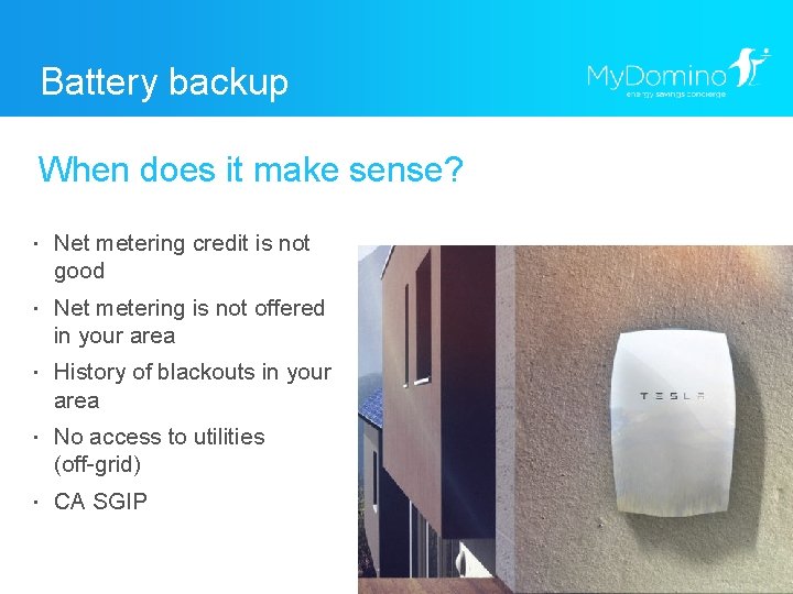 Battery backup When does it make sense? ・ Net metering credit is not good