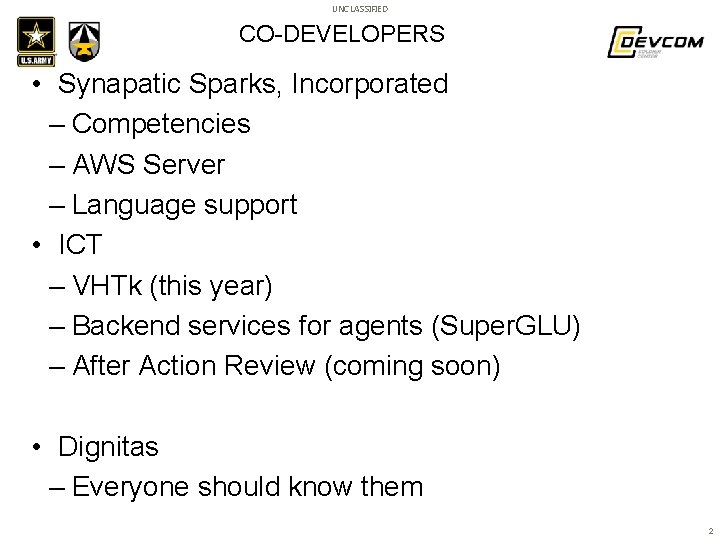 UNCLASSIFIED CO-DEVELOPERS • Synapatic Sparks, Incorporated – Competencies – AWS Server – Language support