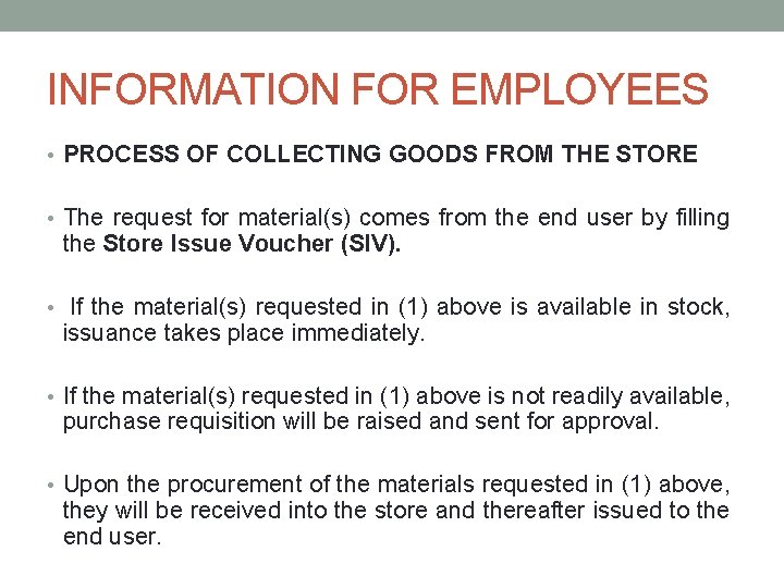 INFORMATION FOR EMPLOYEES • PROCESS OF COLLECTING GOODS FROM THE STORE • The request