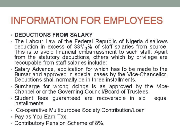 INFORMATION FOR EMPLOYEES • DEDUCTIONS FROM SALARY • The Labour Law of the Federal