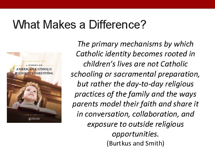 What Makes a Difference? The primary mechanisms by which Catholic identity becomes rooted in