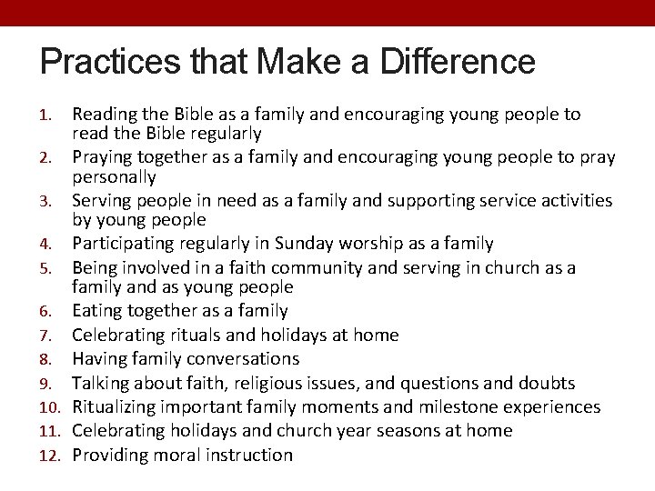 Practices that Make a Difference 1. 2. 3. 4. 5. 6. 7. 8. 9.