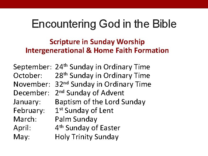 Encountering God in the Bible Scripture in Sunday Worship Intergenerational & Home Faith Formation