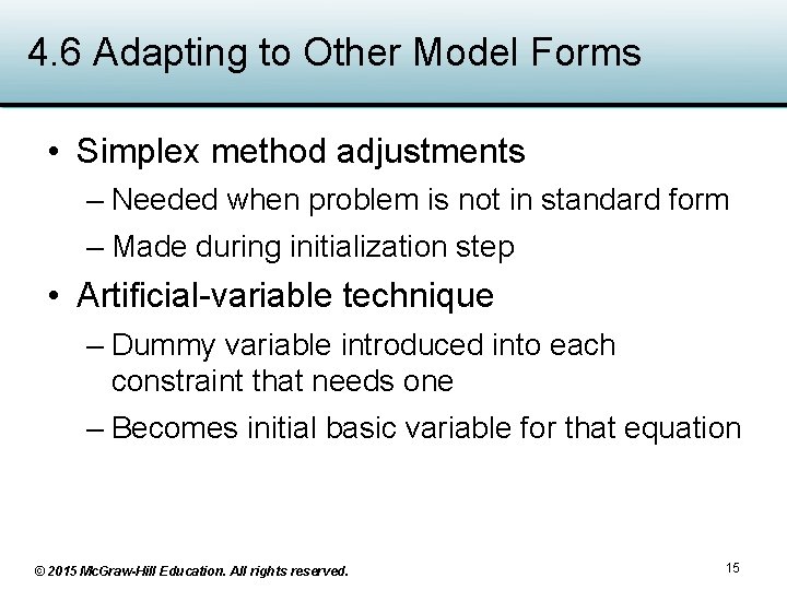 4. 6 Adapting to Other Model Forms • Simplex method adjustments – Needed when 4. 6 Adapting to Other Model Forms • Simplex method adjustments – Needed when