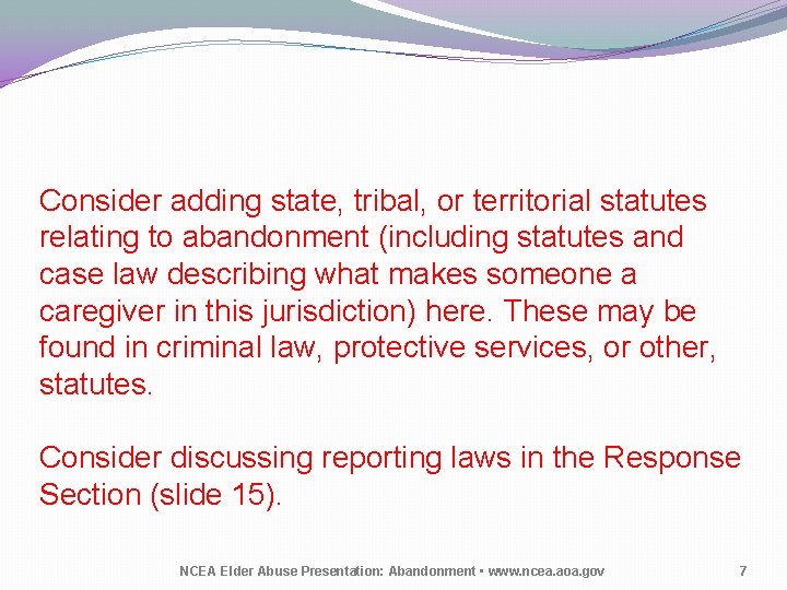 Consider adding state, tribal, or territorial statutes relating to abandonment (including statutes and case