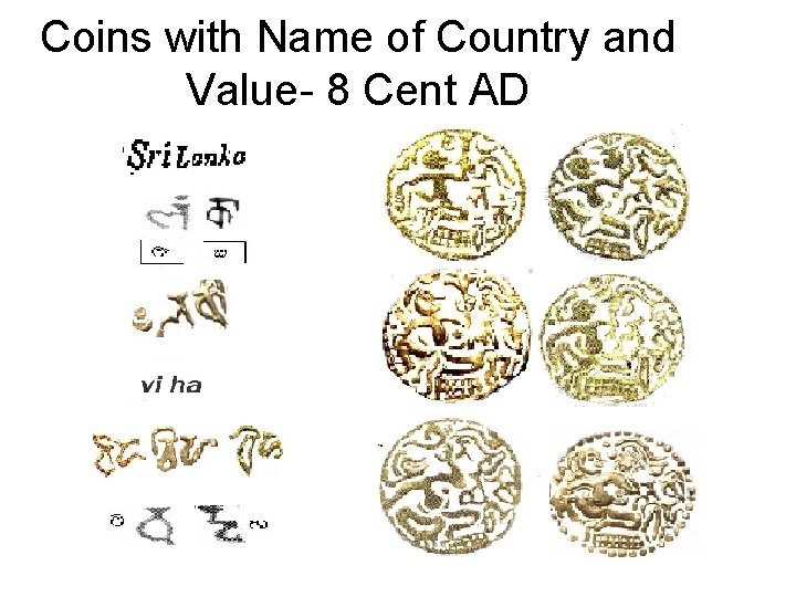 Coins with Name of Country and Value- 8 Cent AD 