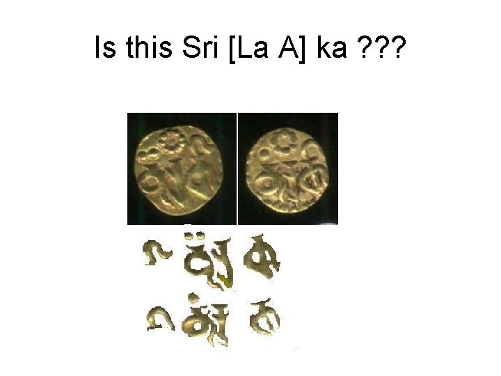Is this Sri [La A] ka ? ? ? 