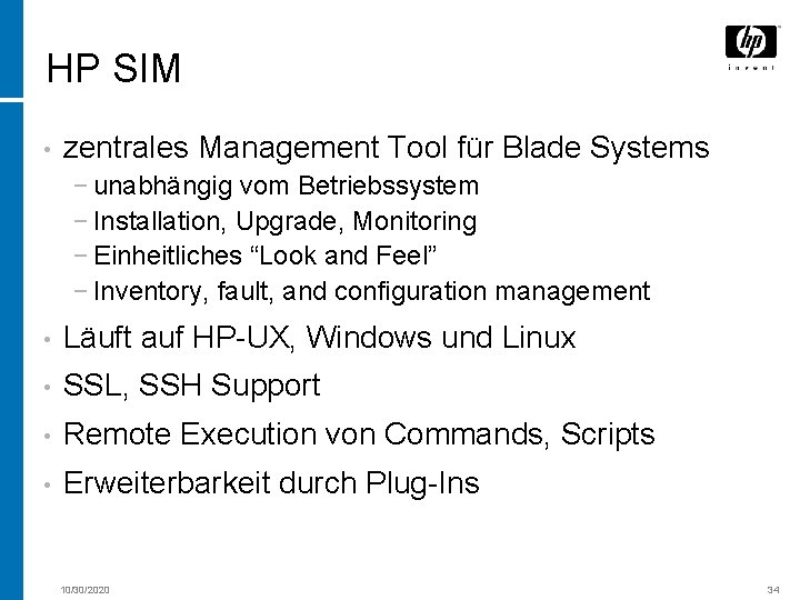 HP SIM • zentrales Management Tool für Blade Systems − unabhängig vom Betriebssystem −