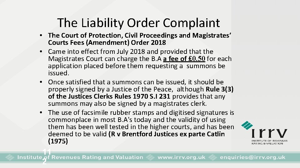 The Liability Order Complaint • The Court of Protection, Civil Proceedings and Magistrates’ Courts