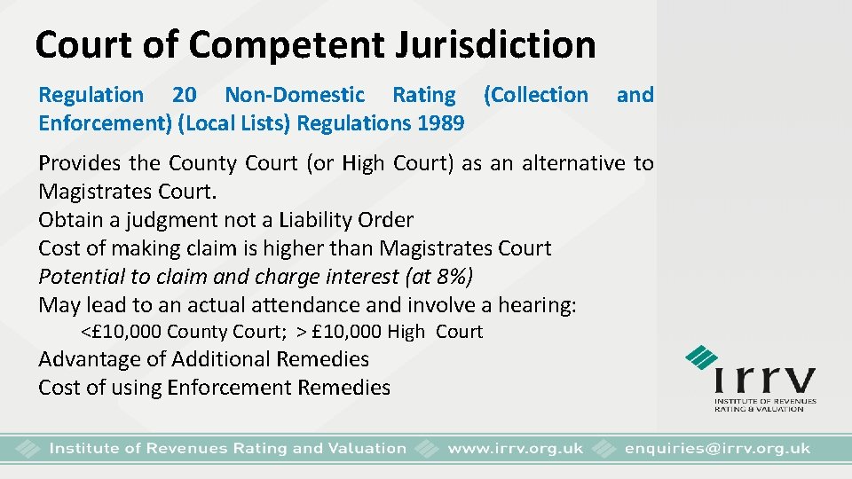 Court of Competent Jurisdiction Regulation 20 Non-Domestic Rating (Collection and Enforcement) (Local Lists) Regulations