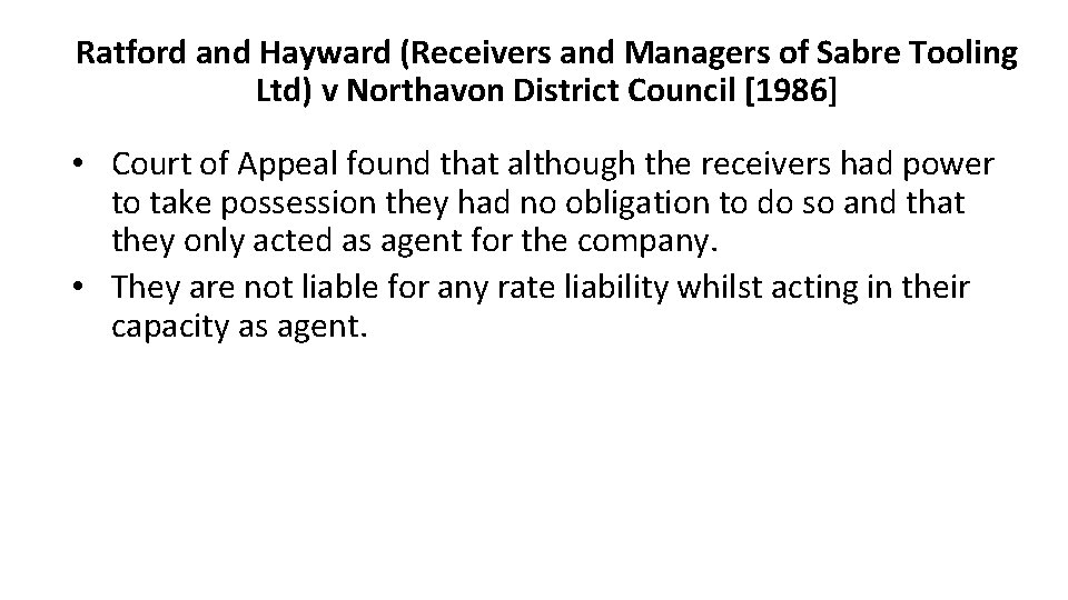 Ratford and Hayward (Receivers and Managers of Sabre Tooling Ltd) v Northavon District Council