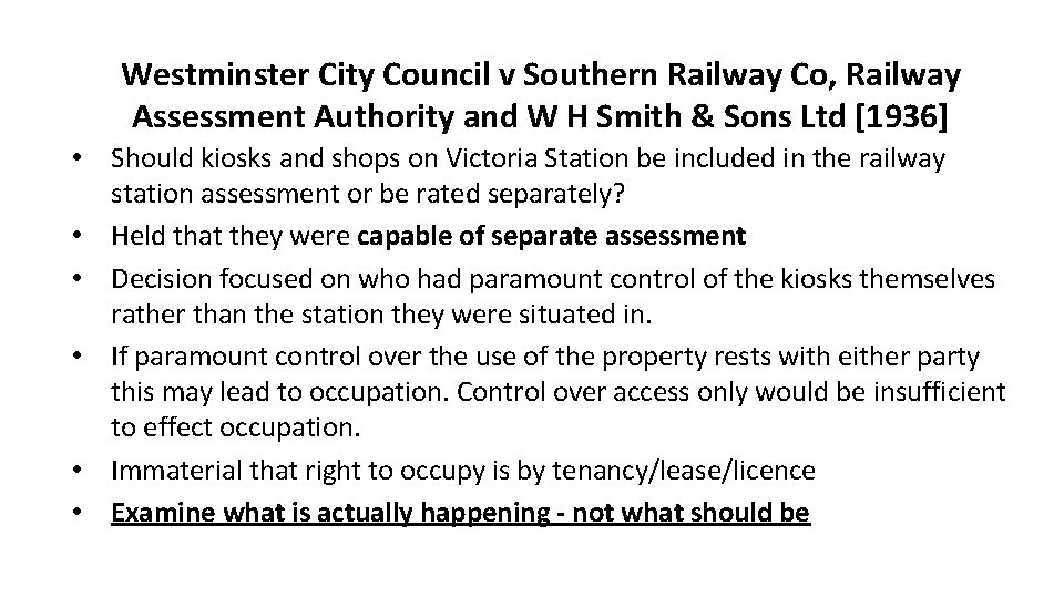 Westminster City Council v Southern Railway Co, Railway Assessment Authority and W H Smith