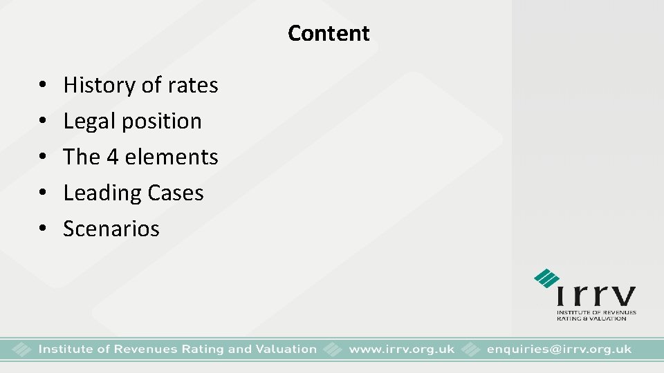 Content • • • History of rates Legal position The 4 elements Leading Cases