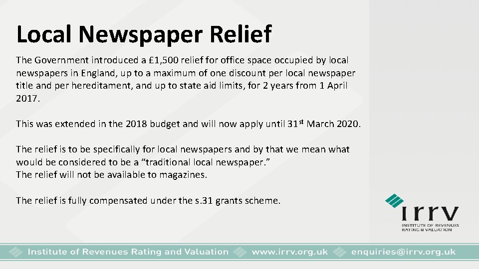 Local Newspaper Relief The Government introduced a £ 1, 500 relief for office space