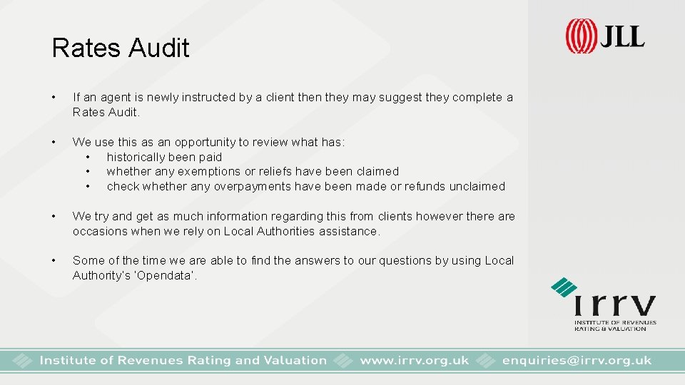 Rates Audit • If an agent is newly instructed by a client then they