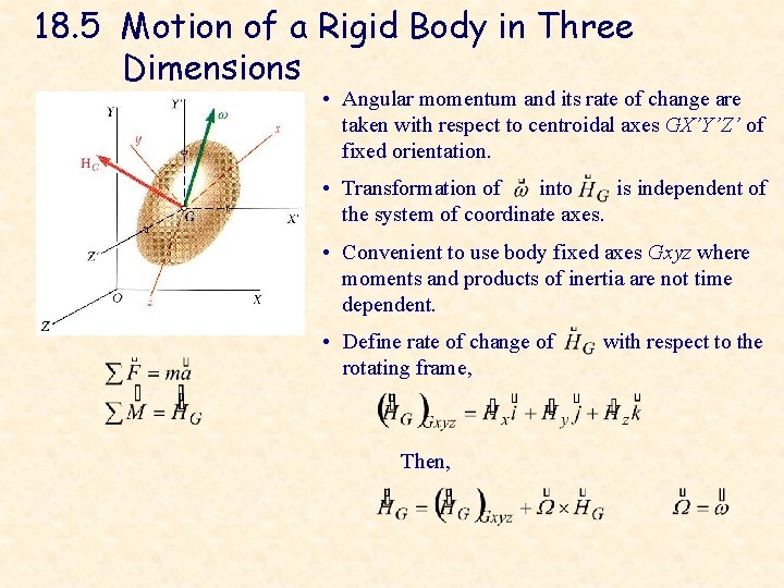 18. 5 Motion of a Rigid Body in Three Dimensions • Angular momentum and