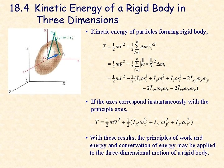 18. 4 Kinetic Energy of a Rigid Body in Three Dimensions • Kinetic energy