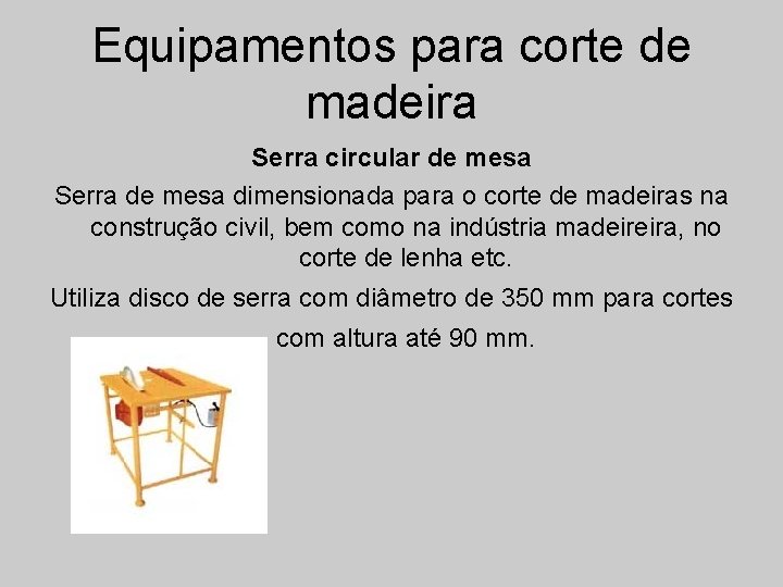 Equipamentos para corte de madeira Serra circular de mesa Serra de mesa dimensionada para