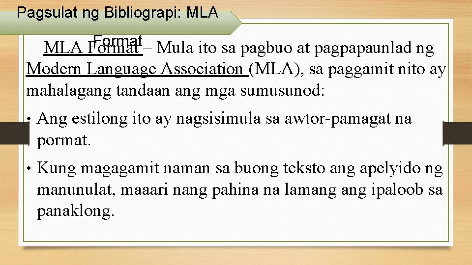 Pagsulat ng Bibliograpi: MLA Format – Mula ito sa pagbuo at pagpapaunlad ng Modern