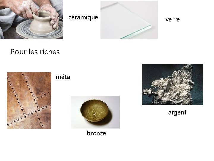 céramique verre Pour les riches métal argent bronze 