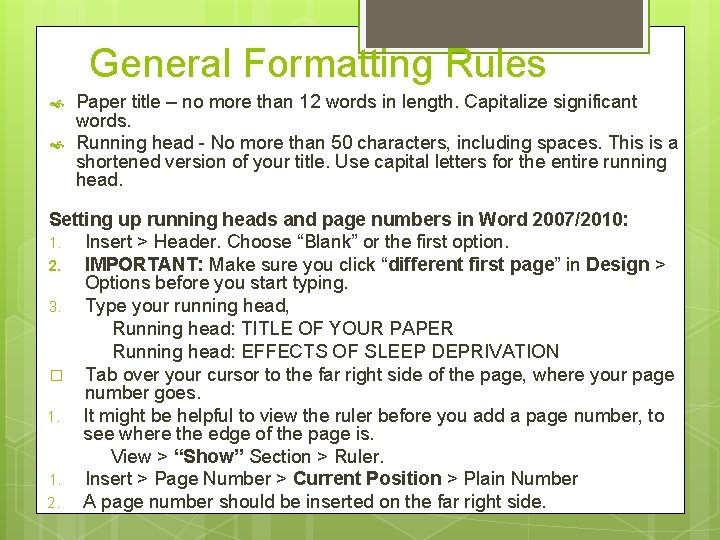 General Formatting Rules Paper title – no more than 12 words in length. Capitalize