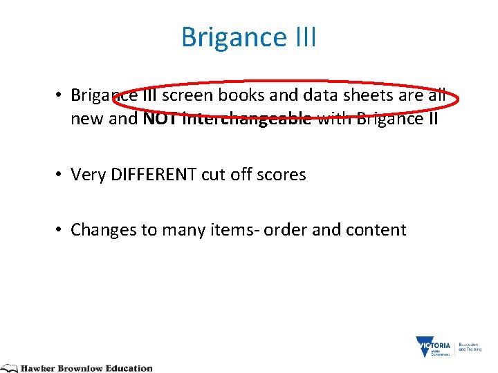 Brigance III • Brigance III screen books and data sheets are all new and